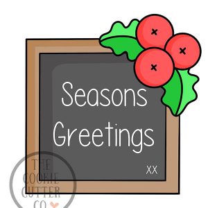 Seasons Greeting cookie cutter