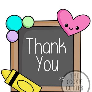 Thank You Board cookie cutter