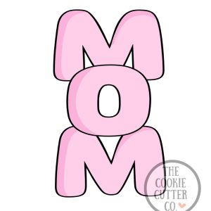 MOM cookie cutter